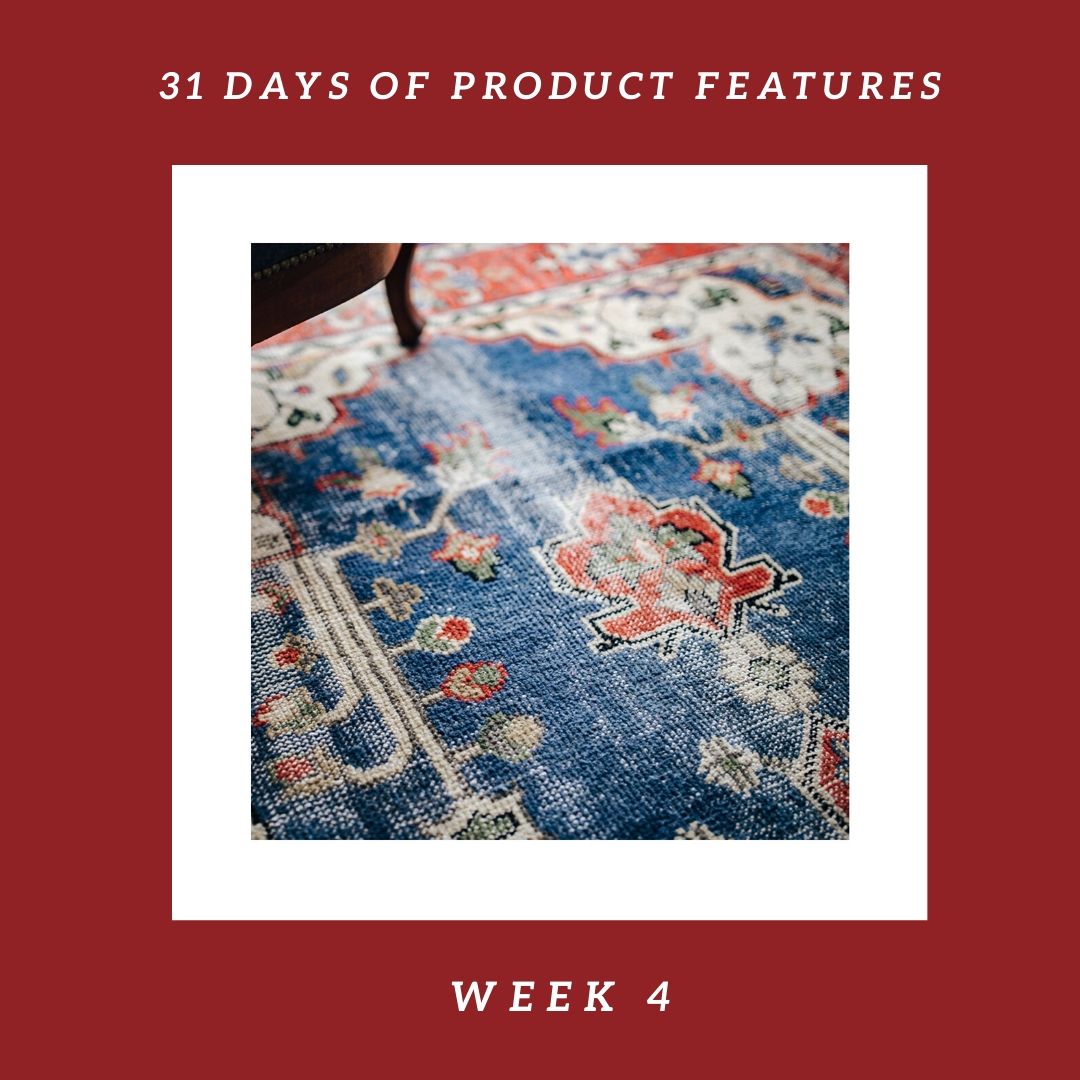 31 Days of Product Features: Week 4