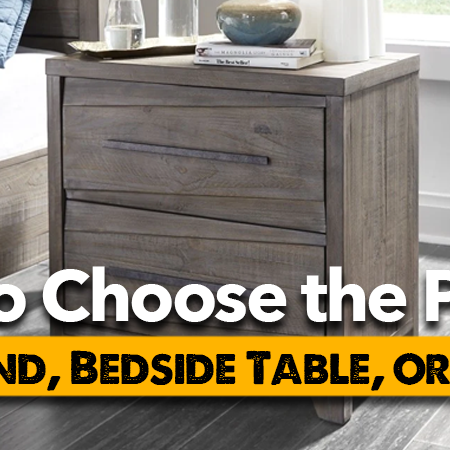 A guide from Crafters & Weavers about "How to choose perfect Nightstand/Bedside Table/End Table"