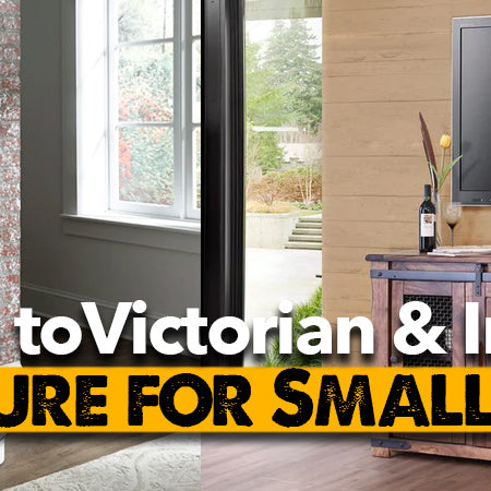 A Guide to Victorian & Industrial Furniture for Small Spaces