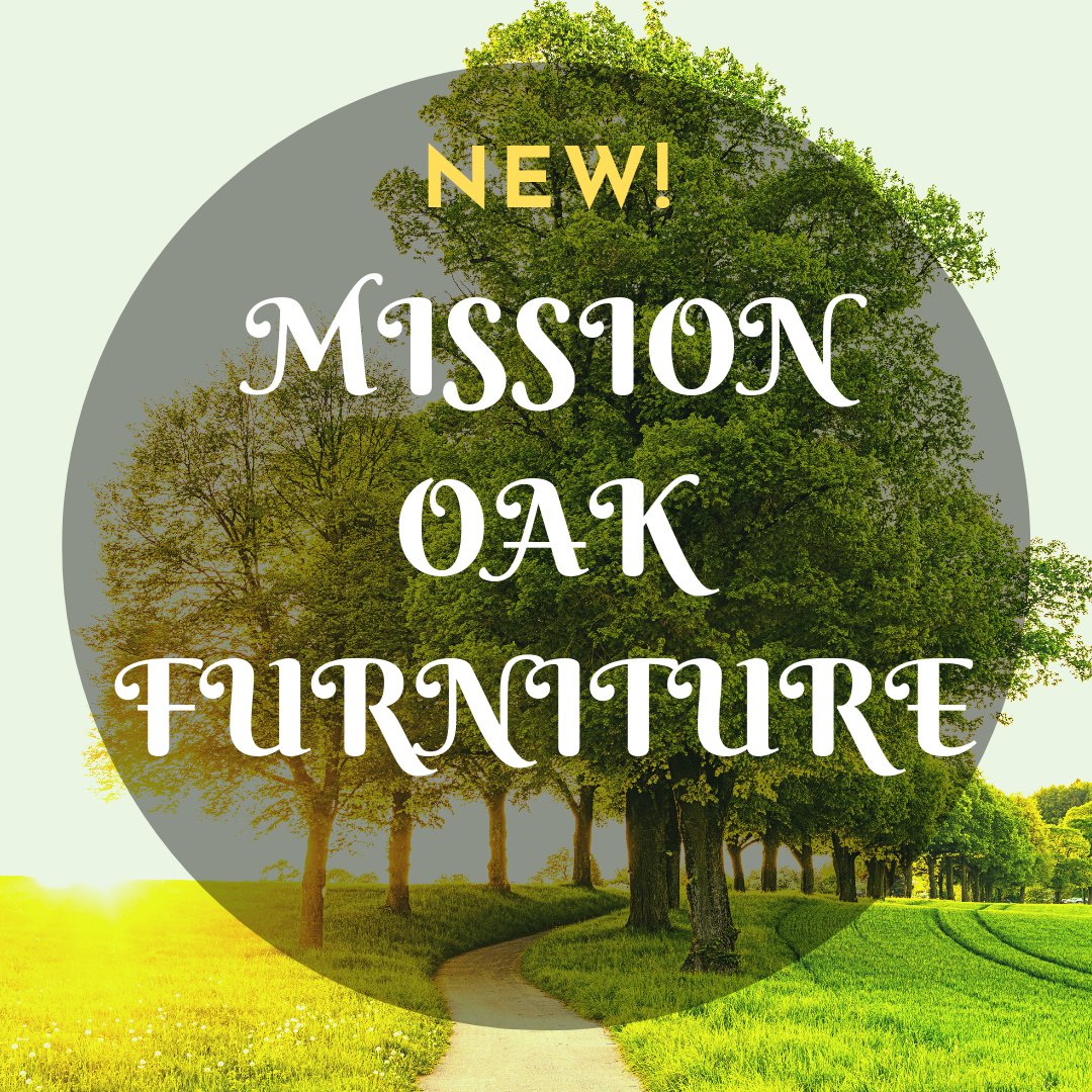 Mission & Craftsman Style Oak Furniture