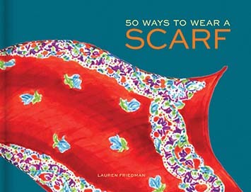 50 WAYS TO WEAR A SCARF - Crafters and Weavers