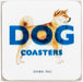 DOG COASTERS - Crafters and Weavers